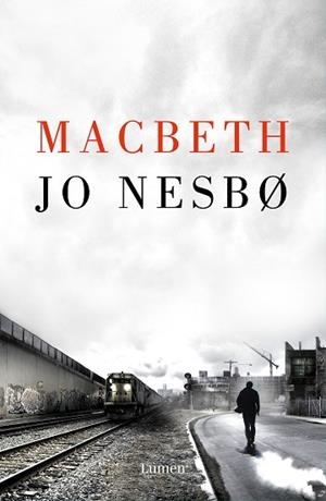 MACBETH | 9788426405043 | JO NESBO | Llibres Parcir | Librería Parcir | Librería online de Manresa | Comprar libros en catalán y castellano online