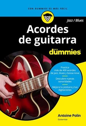 ACORDES DE GUITARRA BLUES/JAZZ PARA DUMMIES | 9788432904448 | POLIN, ANTOINE | Llibres Parcir | Llibreria Parcir | Llibreria online de Manresa | Comprar llibres en català i castellà online