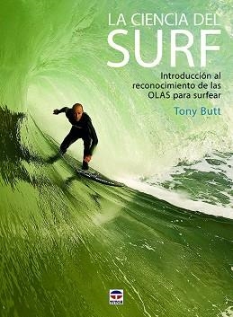 LA CIENCIA DEL SURF | 9788416676507 | BUTT, TONY | Llibres Parcir | Llibreria Parcir | Llibreria online de Manresa | Comprar llibres en català i castellà online