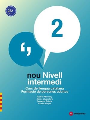 NOU NIVELL INTERMEDI 2 + QUADERN D'ACTIVITATS | 9788417406035 | ALEMANY MIRALLES, ESTHER/LLAGOSTERA CASANOVA, AGNÈS/SABATÉ MAYOL, SUSAGNA/VIÑAS FELIU, VICENÇ | Llibres Parcir | Librería Parcir | Librería online de Manresa | Comprar libros en catalán y castellano online