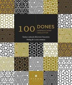 100 DONES, 100 INSPIRACIONS CREATIVES | 9788483309902 | GELONCH, ANTONI | Llibres Parcir | Llibreria Parcir | Llibreria online de Manresa | Comprar llibres en català i castellà online