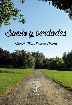 SUEÑO Y VERDADES | PODI27203 | ROMERO GÁMEZ  MANUEL JESÚS | Llibres Parcir | Llibreria Parcir | Llibreria online de Manresa | Comprar llibres en català i castellà online
