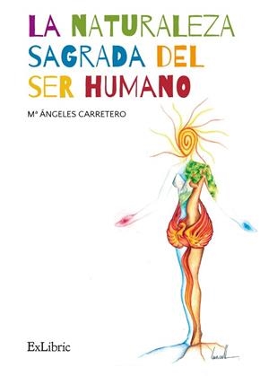 NATURALEZA SAGRADA DEL SER HUMANO | PODI67804 | CARRETERO CASAR  Mª ÁNGELES | Llibres Parcir | Llibreria Parcir | Llibreria online de Manresa | Comprar llibres en català i castellà online