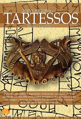 BREVE HISTORIA DE TARTESSOS | PODI28792 | CARRILLO  RAQUEL | Llibres Parcir | Librería Parcir | Librería online de Manresa | Comprar libros en catalán y castellano online