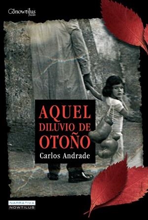 AQUEL DILUVIO DE OTOÑO | PODI28950 | ANDRADE  CARLOS | Llibres Parcir | Librería Parcir | Librería online de Manresa | Comprar libros en catalán y castellano online