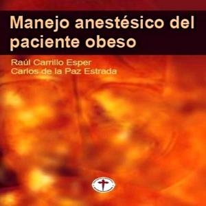 MANEJO ANESTÉSICO DEL PACIENTE OBESO | PODI72937 | CARRILLO ESPER  RAÚL | Llibres Parcir | Librería Parcir | Librería online de Manresa | Comprar libros en catalán y castellano online
