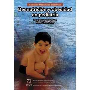 DESNUTRICIÓN Y OBESIDAD EN PEDIATRÍA | PODI72967 | RODRÍGUEZ GONZÁLEZ  PERLA | Llibres Parcir | Librería Parcir | Librería online de Manresa | Comprar libros en catalán y castellano online