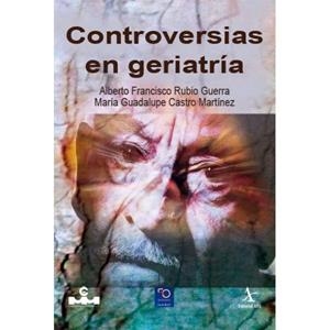 CONTROVERSIAS EN GERIATRÍA | PODI72969 | RUBIO GUERRA  ALBERTO FRANCISCO | Llibres Parcir | Librería Parcir | Librería online de Manresa | Comprar libros en catalán y castellano online