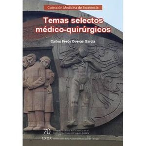 TEMAS SELECTOS MÉDICO-QUIRÚRGICOS | PODI63188 | CUEVAS GARCÍA  CARLOS FREDY | Llibres Parcir | Librería Parcir | Librería online de Manresa | Comprar libros en catalán y castellano online