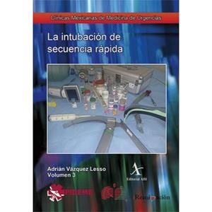 INTUBACIÓN DE SECUENCIA RÁPIDA | PODI63548 | VÁZQUEZ LESSO  ADRIÁN | Llibres Parcir | Librería Parcir | Librería online de Manresa | Comprar libros en catalán y castellano online