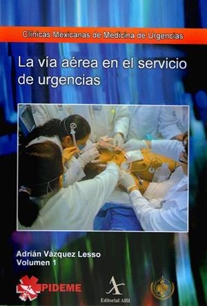 VÍA AÉREA EN EL SERVICIO DE URGENCIAS | PODI63552 | VÁZQUEZ LESSO  ADRIÁN | Llibres Parcir | Librería Parcir | Librería online de Manresa | Comprar libros en catalán y castellano online