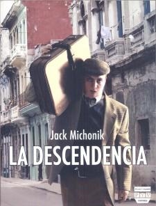 DESCENDENCIA | PODI36308 | MICHONIK  JACK | Llibres Parcir | Librería Parcir | Librería online de Manresa | Comprar libros en catalán y castellano online