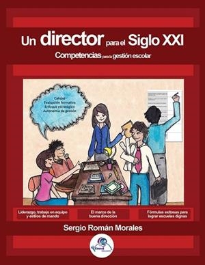 UN DIRECTOR PARA EL SIGLO XXI. COMPETENCIAS PARA LA GESTIÓN ESCOLAR | PODI65497 | ROMÁN  SERGIO | Llibres Parcir | Librería Parcir | Librería online de Manresa | Comprar libros en catalán y castellano online