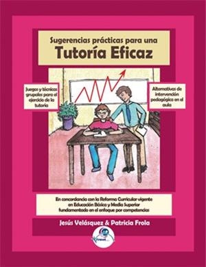 SUGERENCIAS PRÁCTICAS PARA UNA TUTORIA EFICAZ | PODI65554 | FORLA  PATRICIA/VELÁSQUEZ  JESÚS | Llibres Parcir | Librería Parcir | Librería online de Manresa | Comprar libros en catalán y castellano online