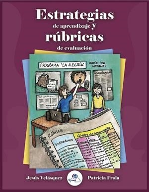 ESTRATEGIAS DE APRENDIZAJE Y RÚBRICAS DE EVALUACIÓN | PODI65557 | FORLA  PATRICIA/VELÁSQUEZ  JESÚS | Llibres Parcir | Librería Parcir | Librería online de Manresa | Comprar libros en catalán y castellano online