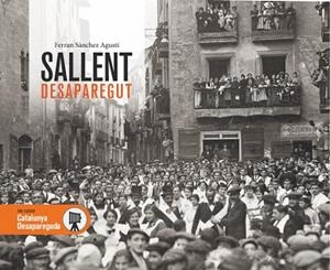SALLENT DESAPAREGUT | 9788416547227 | FERRAN SANCHEZ AGUSTI | Llibres Parcir | Llibreria Parcir | Llibreria online de Manresa | Comprar llibres en català i castellà online