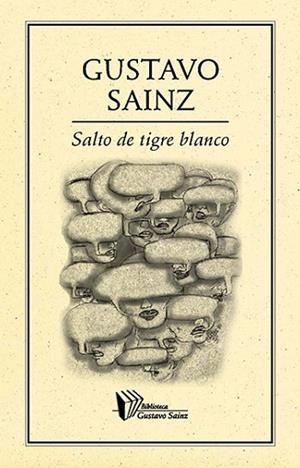 SALTO DE TIGRE BLANCO | PODI28022 | SAINZ  GUSTAVO | Llibres Parcir | Librería Parcir | Librería online de Manresa | Comprar libros en catalán y castellano online