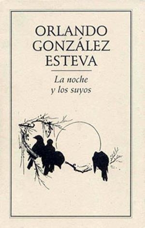 NOCHE Y LOS SUYOS | PODI28033 | GONZÁLEZ ESTEVA  ORLANDO | Llibres Parcir | Llibreria Parcir | Llibreria online de Manresa | Comprar llibres en català i castellà online