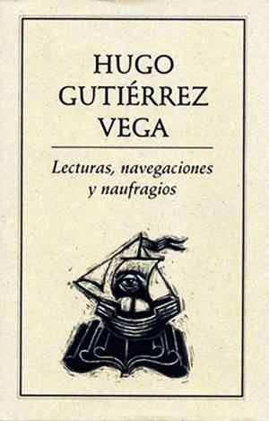 LECTURAS, NAVEGACIONES Y NAUFRAGIOS | PODI28005 | GUTIÉRREZ VEGA  HUGO | Llibres Parcir | Llibreria Parcir | Llibreria online de Manresa | Comprar llibres en català i castellà online