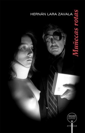 MUÑECAS ROTAS | PODI27938 | LARA ZAVALA  HERNÁN | Llibres Parcir | Librería Parcir | Librería online de Manresa | Comprar libros en catalán y castellano online