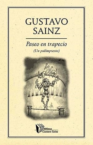PASEO EN TRAPECIO (UN PALIMPSESTO) | PODI27942 | SAINZ  GUSTAVO | Llibres Parcir | Librería Parcir | Librería online de Manresa | Comprar libros en catalán y castellano online
