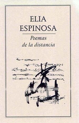 POEMAS DE LA DISTANCIA | PODI27944 | ESPINOSA  ELIA | Llibres Parcir | Llibreria Parcir | Llibreria online de Manresa | Comprar llibres en català i castellà online