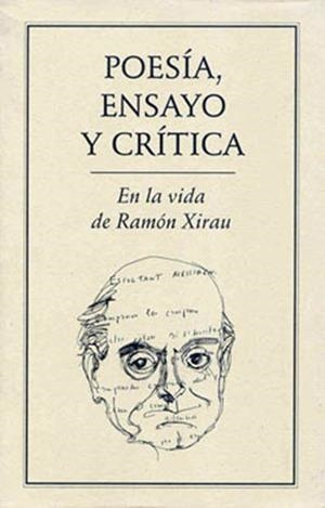 POESÍA, ENSAYO Y CRÍTICA. EN LA VIDA DE RAMÓN XIRAU | PODI27945 | XIRAU  RAMÓN | Llibres Parcir | Llibreria Parcir | Llibreria online de Manresa | Comprar llibres en català i castellà online