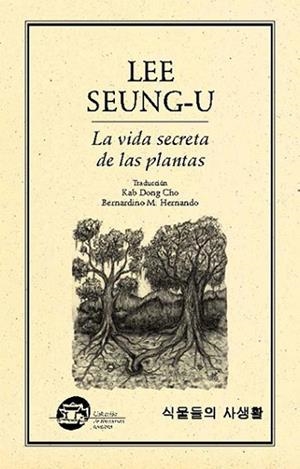 VIDA SECRETA DE LAS PLANTAS | PODI27915 | LEE  SEUNG-U | Llibres Parcir | Llibreria Parcir | Llibreria online de Manresa | Comprar llibres en català i castellà online