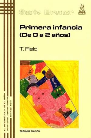 PRIMERA INFANCIA 0 2 AÐOS | 9788471123954 | FIELD | Llibres Parcir | Librería Parcir | Librería online de Manresa | Comprar libros en catalán y castellano online