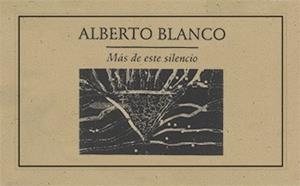 MÁS DE ESTE SILENCIO | PODI27930 | BLANCO  ALBERTO | Llibres Parcir | Llibreria Parcir | Llibreria online de Manresa | Comprar llibres en català i castellà online