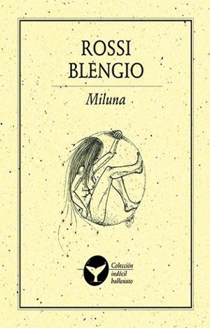 MILUNA | PODI27935 | BLENGIO  ROSSI | Llibres Parcir | Librería Parcir | Librería online de Manresa | Comprar libros en catalán y castellano online