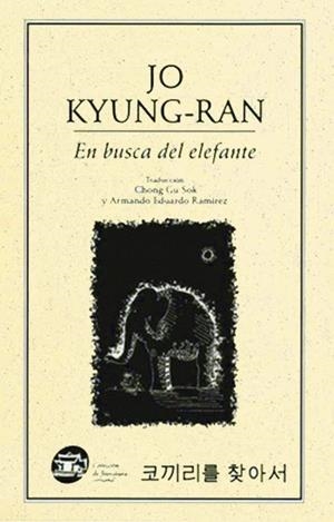 EN BUSCA DEL ELEFANTE | PODI27883 | JO  KYUNG-RAN | Llibres Parcir | Librería Parcir | Librería online de Manresa | Comprar libros en catalán y castellano online