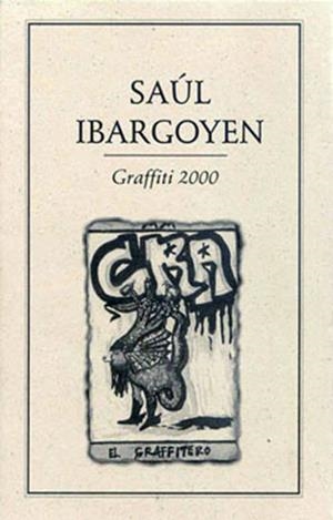 GRAFFITI 2000 | PODI27897 | IBARGOYEN  SAÚL | Llibres Parcir | Librería Parcir | Librería online de Manresa | Comprar libros en catalán y castellano online
