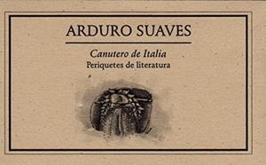 CANTUERO DE ITALIA. PERIQUETES DE LITERATURA 2008 | PODI27848 | SUAVES  ARDURO | Llibres Parcir | Llibreria Parcir | Llibreria online de Manresa | Comprar llibres en català i castellà online