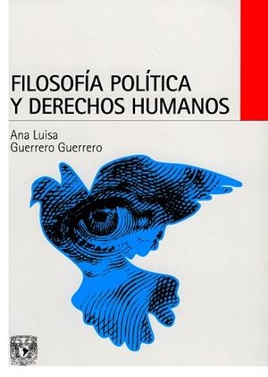 FILOSOFÍA POLÍTICA Y DERECHOS HUMANOS | PODI78002 | GUERRERO GUERRERO  ANA LUISA | Llibres Parcir | Librería Parcir | Librería online de Manresa | Comprar libros en catalán y castellano online
