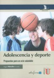 ADOLESCENCIA Y DEPORTE. PROPUESTAS PARA UN OCIO SALUDABLE | PODI79628 | MORALES  MIGUEL | Llibres Parcir | Librería Parcir | Librería online de Manresa | Comprar libros en catalán y castellano online