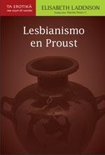 LESBIANISMO EN PROUST | PODI92303 | LADENSON  ELISABETH | Llibres Parcir | Llibreria Parcir | Llibreria online de Manresa | Comprar llibres en català i castellà online