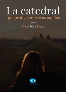 CATEDRAL QUE PROTEGE NUESTROS SUEÑOS | PODI94159 | PEÑA BILBAO  ELENA | Llibres Parcir | Llibreria Parcir | Llibreria online de Manresa | Comprar llibres en català i castellà online