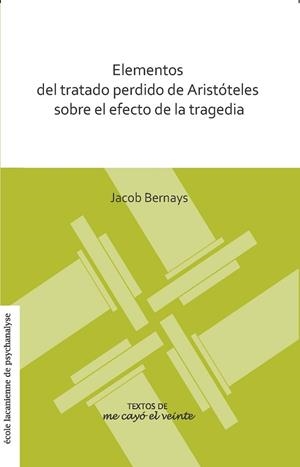 ELEMENTOS DEL TRATADO PERDIDO DE ARISTÓTELES SOBRE EL EFECTO DE LA TRAGEDIA | PODI89825 | BERNAYS  JACOB | Llibres Parcir | Llibreria Parcir | Llibreria online de Manresa | Comprar llibres en català i castellà online