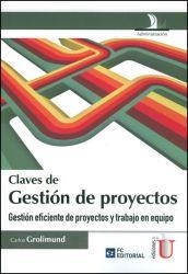 CLAVES DE GESTIÓN DE PROYECTOS. GESTIÓN EFICIENTE DE PROYECTOS Y TRABAJO EN EQUIPO | PODI79672 | GROLIMUND  CARLOS | Llibres Parcir | Llibreria Parcir | Llibreria online de Manresa | Comprar llibres en català i castellà online