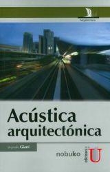 ACÚSTICA ARQUITECTÓNICA | PODI79619 | GIANI  ALEJANDRO | Llibres Parcir | Llibreria Parcir | Llibreria online de Manresa | Comprar llibres en català i castellà online