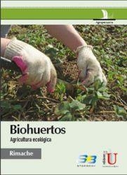 BIOHUERTOS. AGRICULTURA ECOLÓGICA | PODI79661 | RIMACHE  ARTICA | Llibres Parcir | Librería Parcir | Librería online de Manresa | Comprar libros en catalán y castellano online