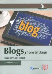 BLOGS. TRUCOS DEL BLOGGER. MÁS DE 300 TRUCOS Y CONSEJOS | PODI79665 | MUÑIZ  TROYANO | Llibres Parcir | Librería Parcir | Librería online de Manresa | Comprar libros en catalán y castellano online