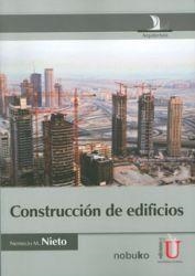 CONSTRUCCIÓN DE EDIFICIOS | PODI79682 | NIETO  NEMESIO | Llibres Parcir | Librería Parcir | Librería online de Manresa | Comprar libros en catalán y castellano online