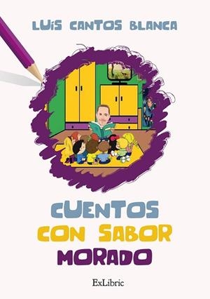 CUENTOS CON SABOR MORADO | PODI100353 | CANTOS BLANCA  LUIS | Llibres Parcir | Llibreria Parcir | Llibreria online de Manresa | Comprar llibres en català i castellà online