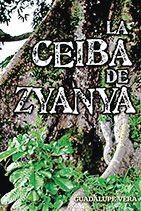 CEIBA DE ZYANYA | PODI97663 | VERA  GUADALUPE | Llibres Parcir | Librería Parcir | Librería online de Manresa | Comprar libros en catalán y castellano online
