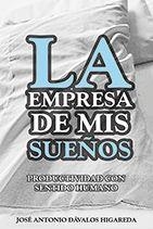 EMPRESA DE MIS SUEÑOS | PODI97723 | DAVALOS HIGAREDA  JOSE ANTONIO | Llibres Parcir | Llibreria Parcir | Llibreria online de Manresa | Comprar llibres en català i castellà online