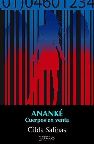 ANANKÉ, CUERPOS EN VENTA | PODI107450 | SALINAS  GILDA | Llibres Parcir | Llibreria Parcir | Llibreria online de Manresa | Comprar llibres en català i castellà online