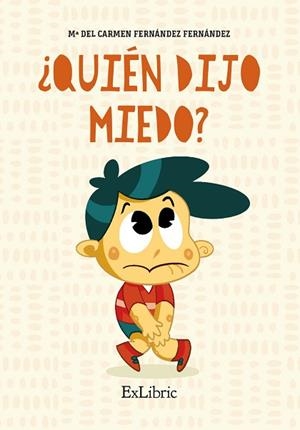 ¿QUIÉN DIJO MIEDO? | PODI108975 | FERNÁNDEZ FERNÁNDEZ  MARÍA DEL CARMEN | Llibres Parcir | Librería Parcir | Librería online de Manresa | Comprar libros en catalán y castellano online