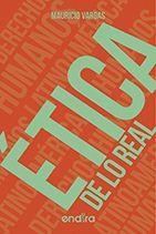 ÉTICA DE LO REAL. UTÓPICO ES PENSAR QUE NO SE PUEDE” | PODI111482 | VARGAS MENDOZA  MAURICIO IVÁN | Llibres Parcir | Librería Parcir | Librería online de Manresa | Comprar libros en catalán y castellano online